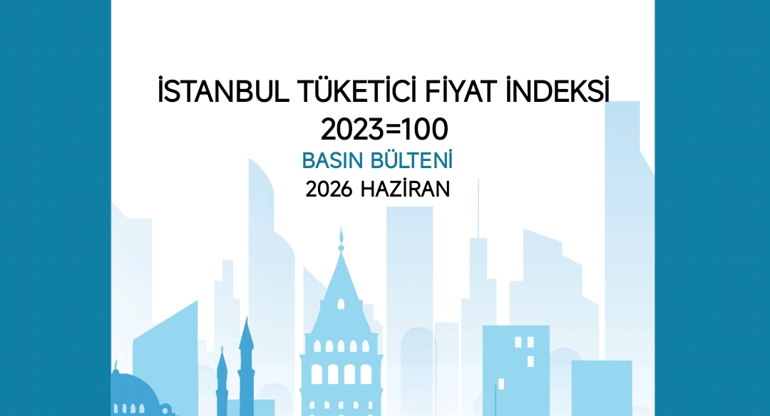 2026 HAZİRAN AYI İTO İSTANBUL TÜKETİCİ FİYAT İNDEKSİ