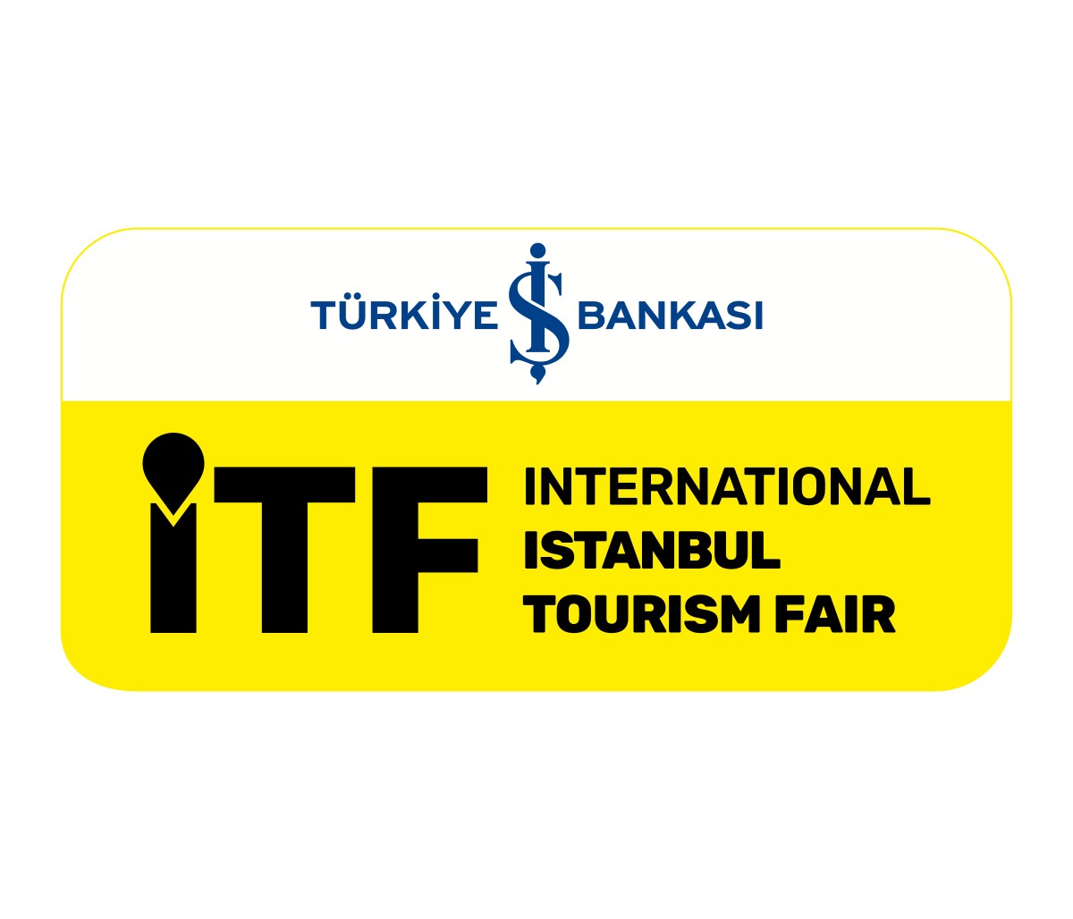 Bu Mutluluk Hepimizin:  İstanbul Turizm Fuarı  Uluslararası Fuar Ünvanı Aldı
