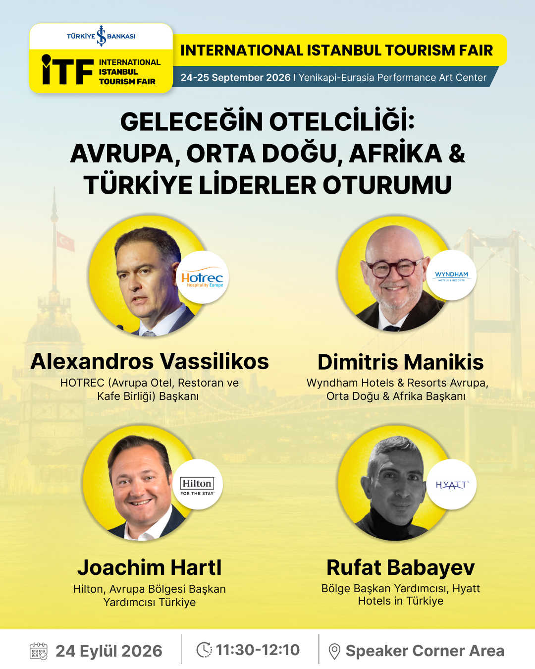 GELECEĞİN OTELCİLİĞİ İÇİN KRİTİK BULUŞMA: EMEA VE TÜRKİYE LİDERLERİ ITF 2026’DA
